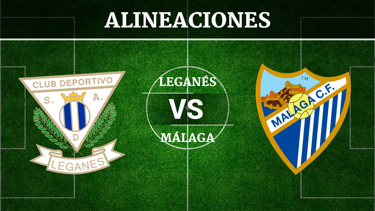 Consulta las posibles alineaciones del Leganés vs Málaga