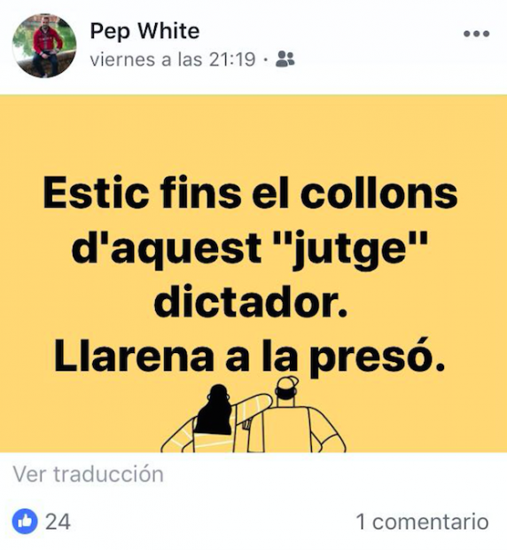 Un cabo de Mossos condecorado en Gerona pide “prisión” para el juez Llarena y le llama “dictador” TAMBIÉN INSULTA A RAJOY Captura-de-pantalla-2018-03-28-a-las-14.28.49-572x620