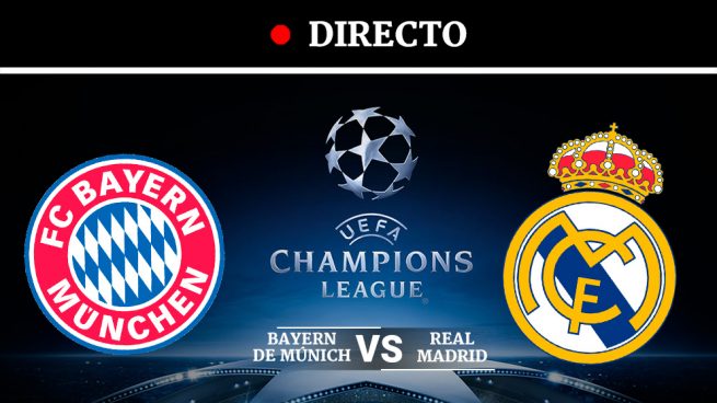 Bayern – Real Madrid: Última hora en directo