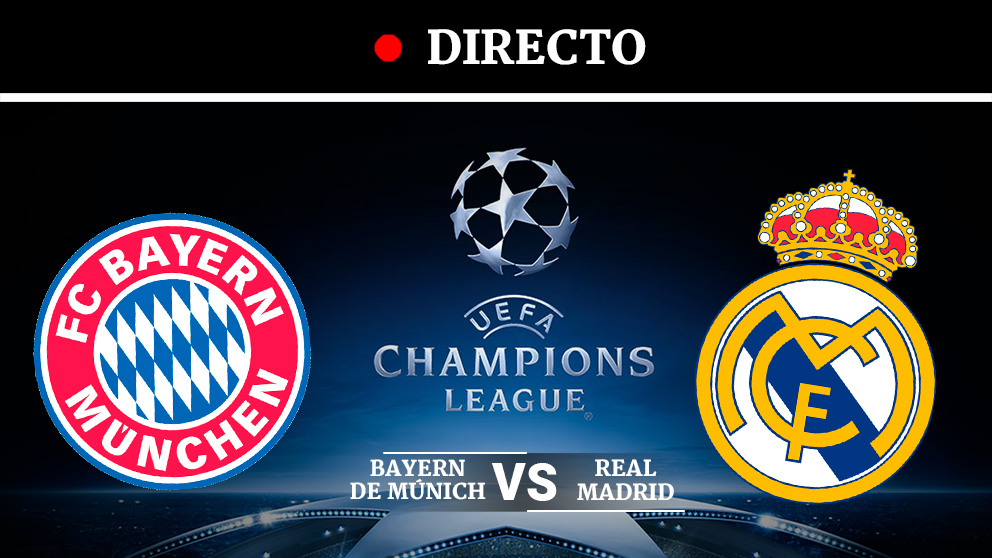Bayern Múnich – Real Madrid: Champions League en directo.