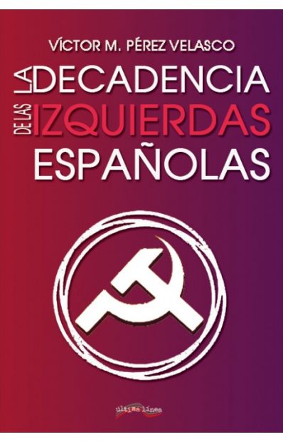 Pérez Velasco: «Los populistas tienen afinidad con el socialismo radical que nació con ZP»