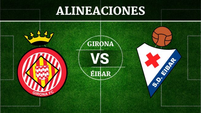 Girona vs Éibar