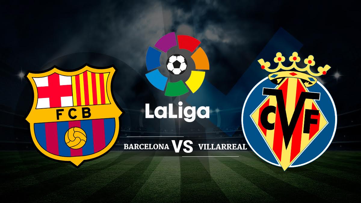 Horario del Barcelona – Villarreal | Liga Santander.