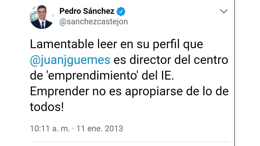 Tuit de Pedro Sánchez en 2013 en el que arremete contra Juan José Güemes por su trabajo en el IE.