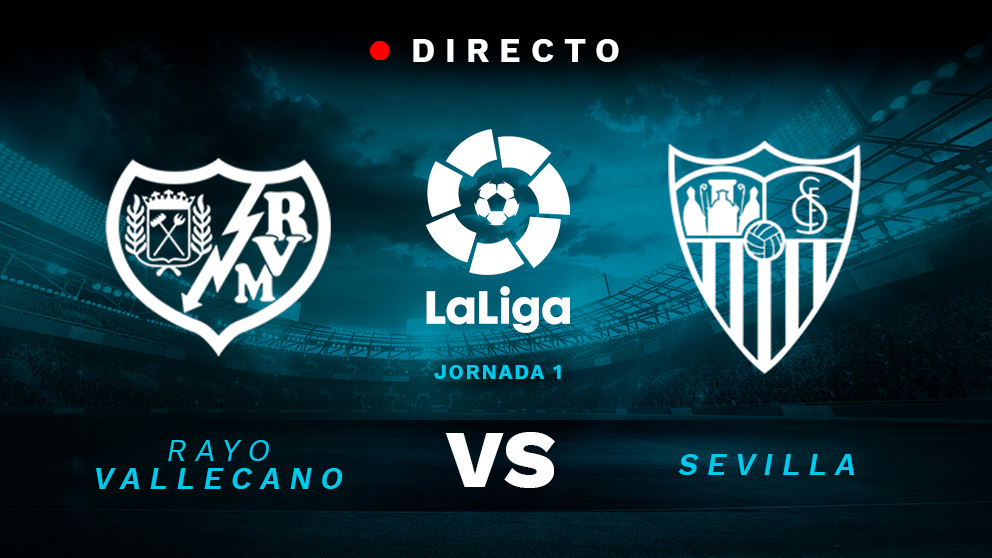 Liga Santander: Rayo – Sevilla | Partido de fútbol hoy en directo
