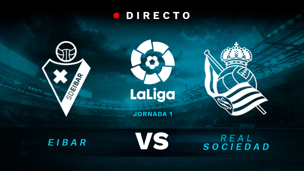 Liga Santander: Eibar – Real Sociedad | Partido de fútbol hoy en directo