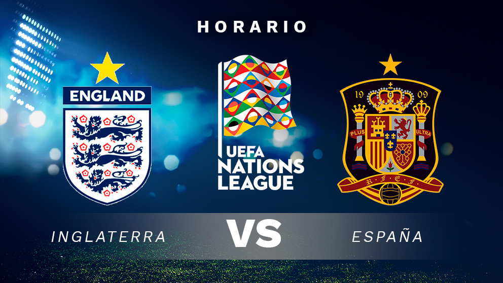 El horario del Inglaterra-España correspondiente a la Liga de Naciones de la UEFA.