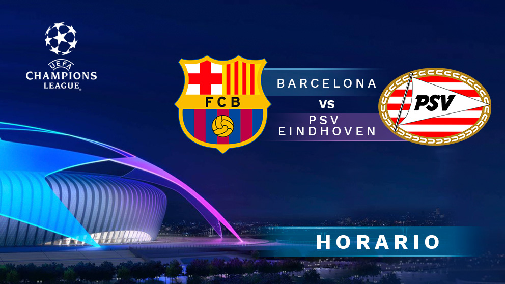Champions League 2018-19: Barcelona – PSV | Horario del partido de fútbol de la Champions League.