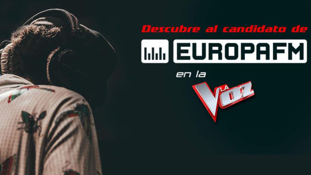 Los oyentes de Europa FM eligen a un aspirante para ‘La Voz’