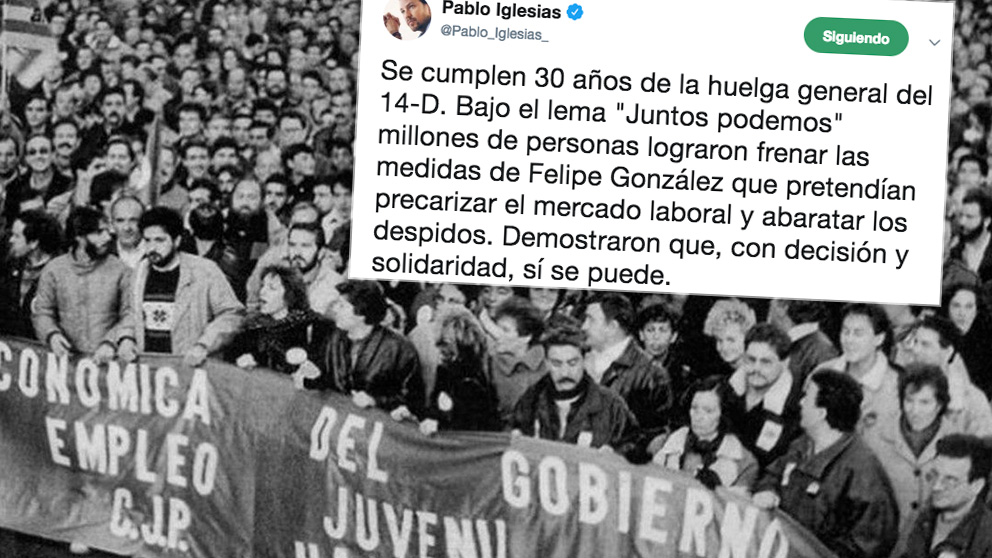 El tuit de Pablo Iglesias con el que pretende adueñarse de la huelga general de 1988