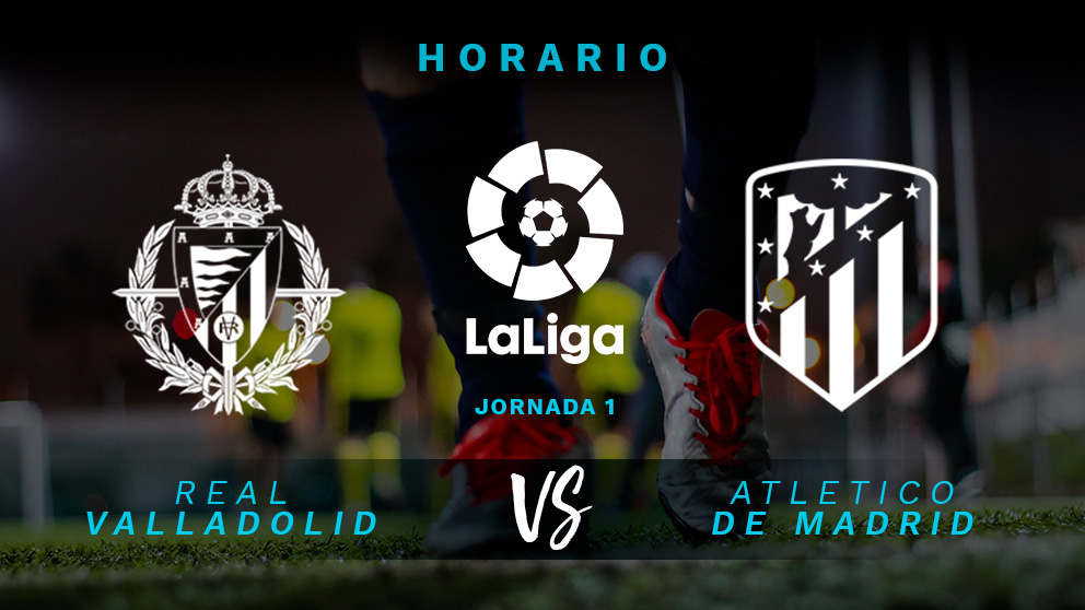 Liga Santander 2018-2019: Valladolid – Atlético de Madrid | Horario del partido de fútbol de Liga Santander.