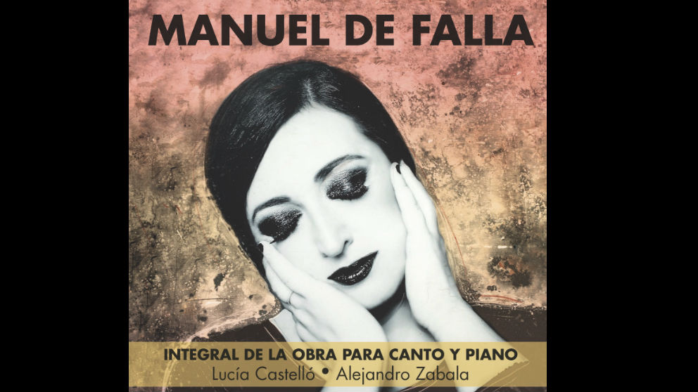 Carátula del disco de la integral de Manuel de Falla para canto y piano.