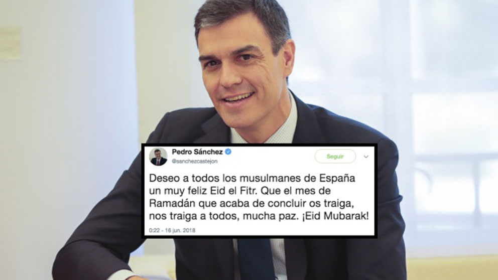 El presidente del Gobierno, Pedro Sánchez, y su felicitación del Ramadán.