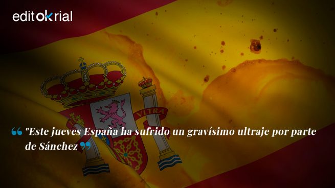 España no se merece un presidente que permite humillar a España