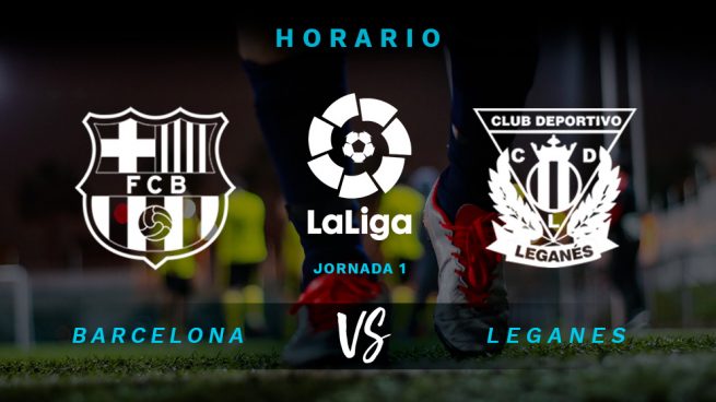 Barcelona – Leganés: hora y dónde ver el partido de Liga Santander