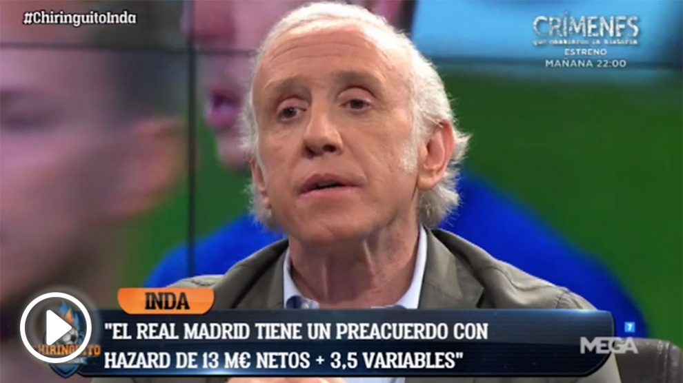 Eduardo Inda adelantó en exclusiva los detalles del contrato que firmará Hazard con el Real Madrid.