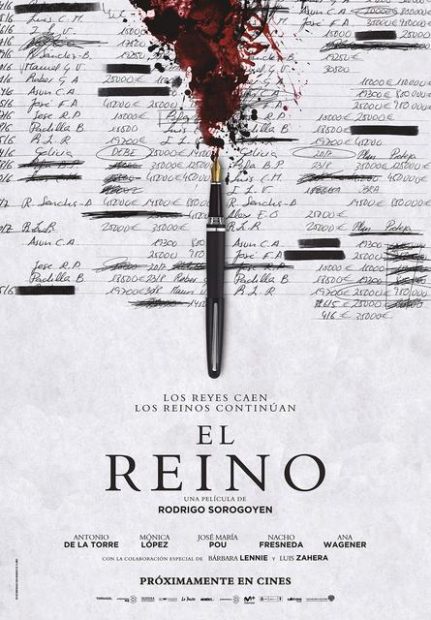 'El Reino' de Rodrigo Sorogoyen. "Los reyes caen, los reinos continúan" es su eslogan.