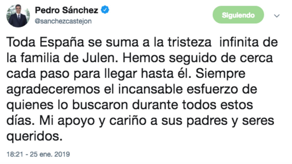 Mensaje publicado por Pedro Sánchez tras conocer la noticia del hallazgo del cuerpo sin vida de Julen.