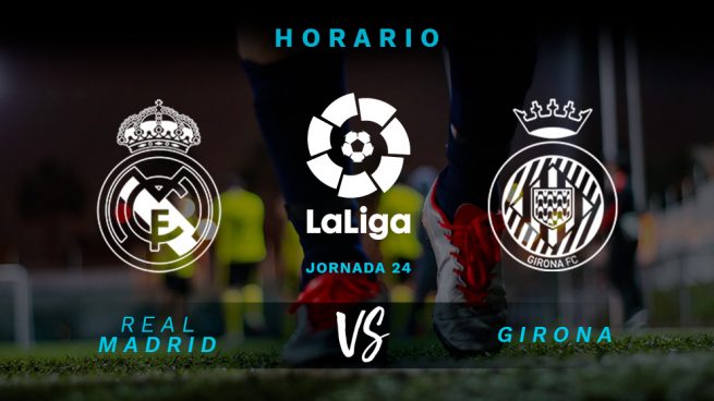 Horario Real Madrid Girona