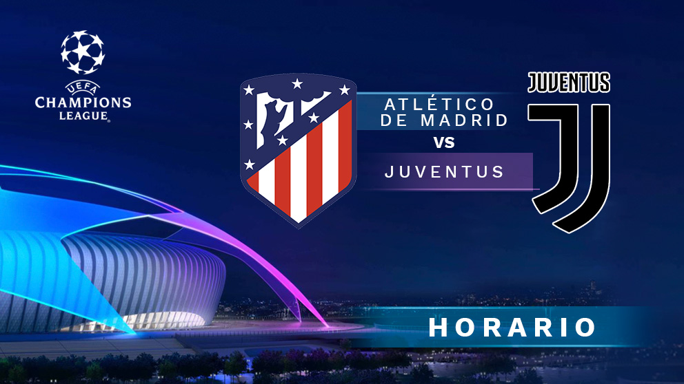 Champions League: Atlético de Madrid – Juventus| Horario del partido de fútbol de Champions League.