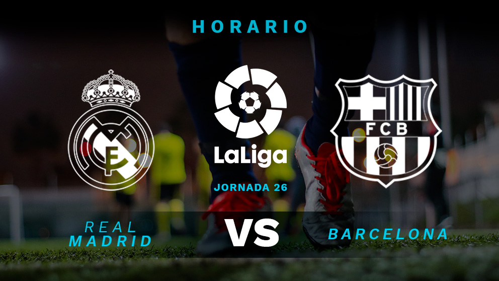 Liga Santander: Real Madrid – Barcelona | Horario del partido de fútbol de Liga Santander.