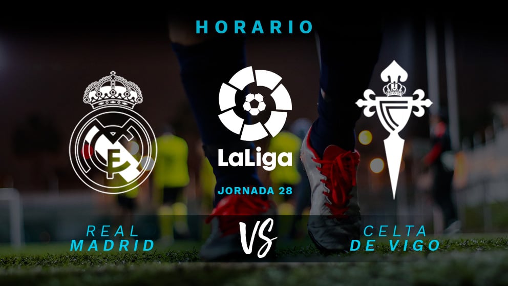 Liga Santander: Real Madrid – Celta | Horario del partido de fútbol de Liga Santander.