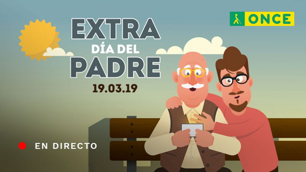 Extra del Día del Padre de la ONCE 2019: Comprobar resultado del sorteo de hoy, en directo