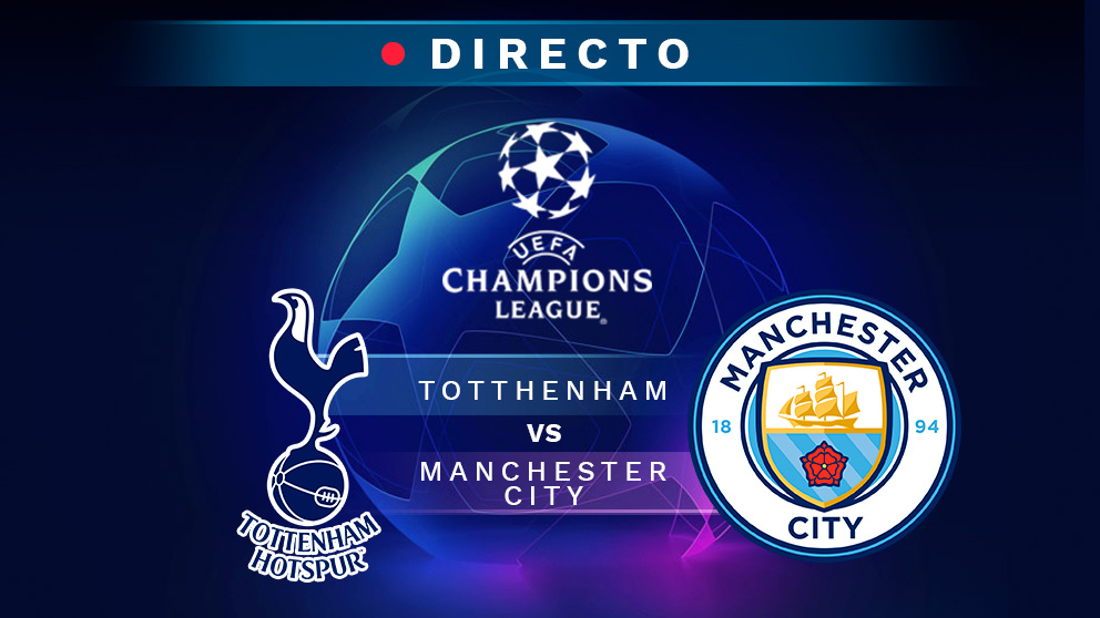 Champions League: Tottenham – Manchester City | Partido de hoy de La Liga, en directo