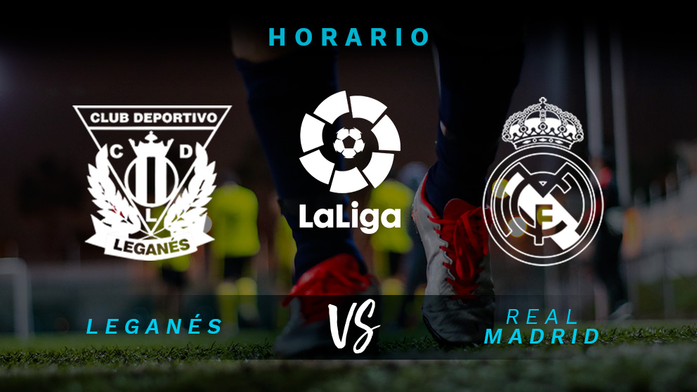 Leganés – Real Madrid: partido de la jornada 32 de la Liga Santander.