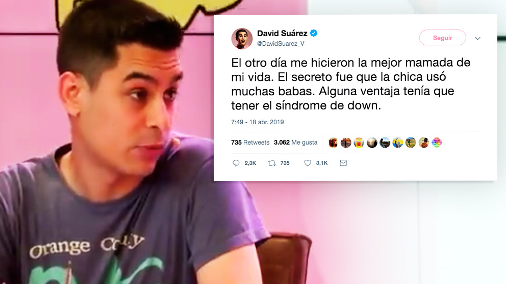 El humorista David Suárez y su polémico tuit sobre las personas con síndrome de Down.