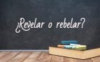 Cómo se escribe revelar o rebelar