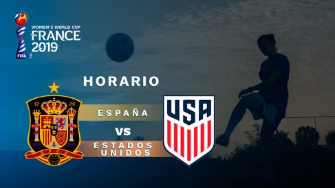 Copa Mundial Femenina 2019: España – Estados Unidos| Horario del partido de fútbol de la Copa Mundial Femenina 2019.