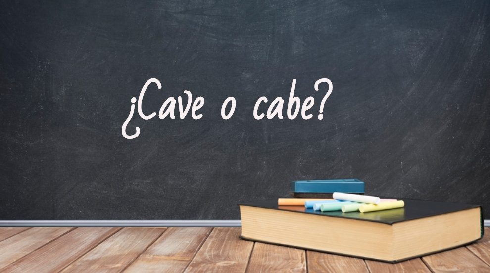 Se escribe cave o cabe