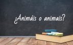 Cómo se escribe animais o animáis