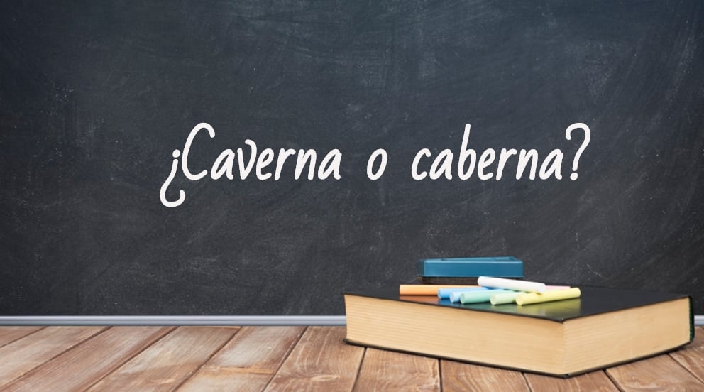 Se escribe caverna o caberna