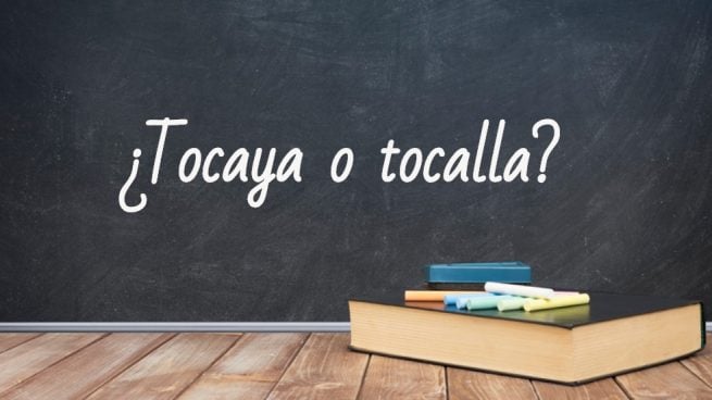 Cómo se escribe tocaya o tocalla