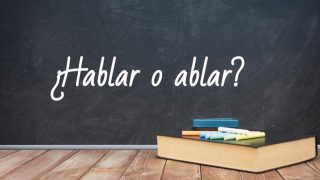 Cómo se escribe hablar o ablar