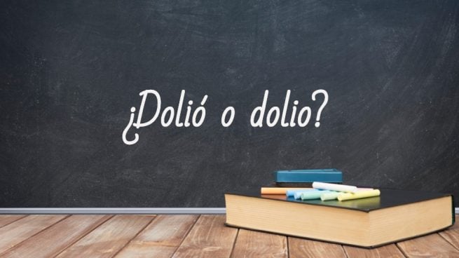 Cómo se escribe dolió o dolio