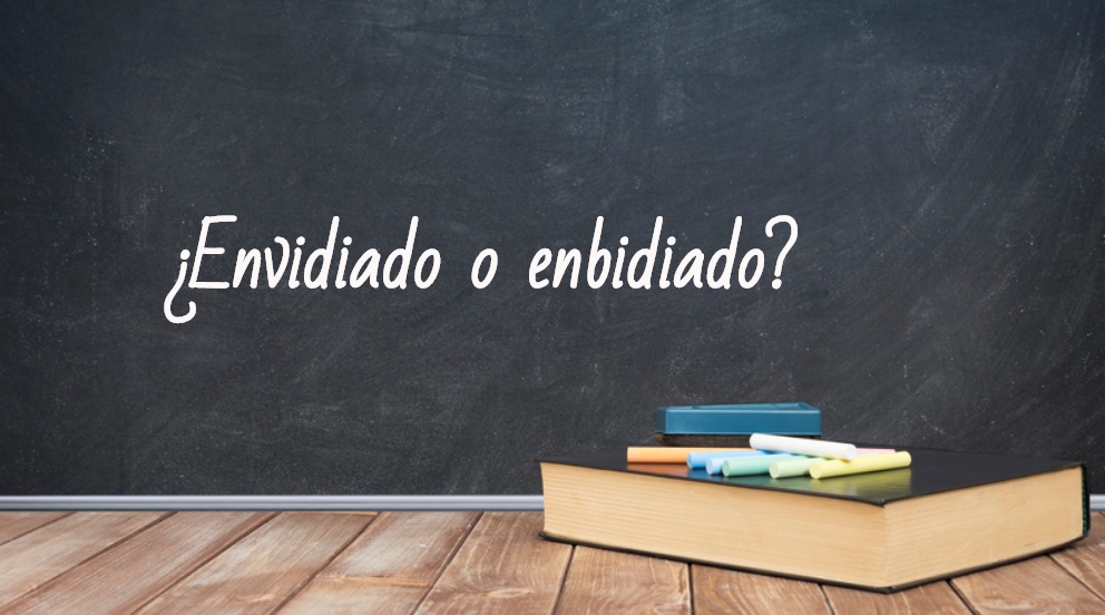 Se escribe envidiado o enbidiado