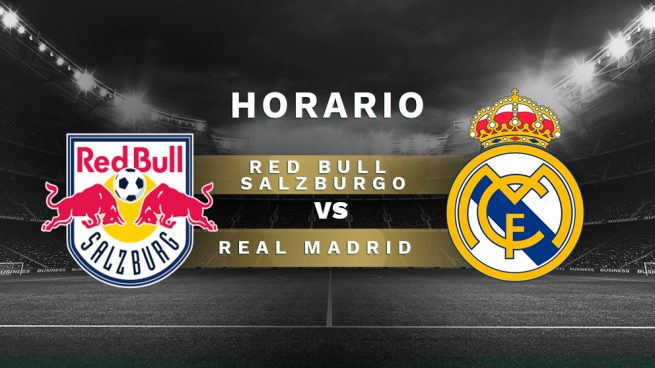 Red Bull Salzburgo-Real Madrid: horario y dónde ver el partido amistoso