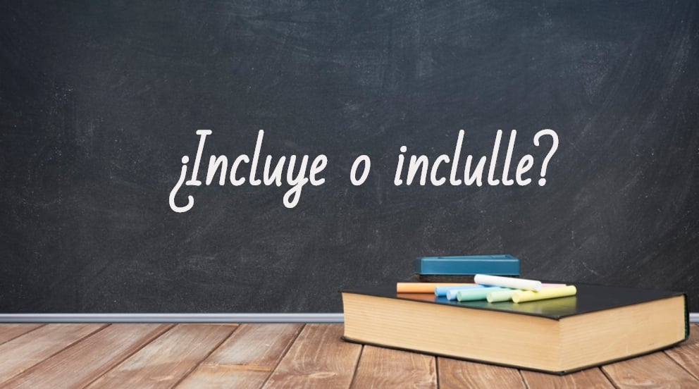 Se escribe incluye o inclulle