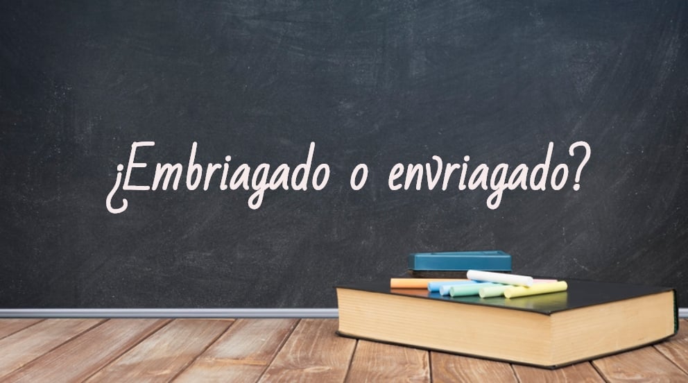 Como se escribe embriagado o emvriagado