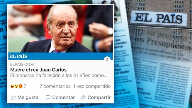Noticia falsa publicada este sábado por 'El País' dando por muerto al rey emérito Juan Carlos I.