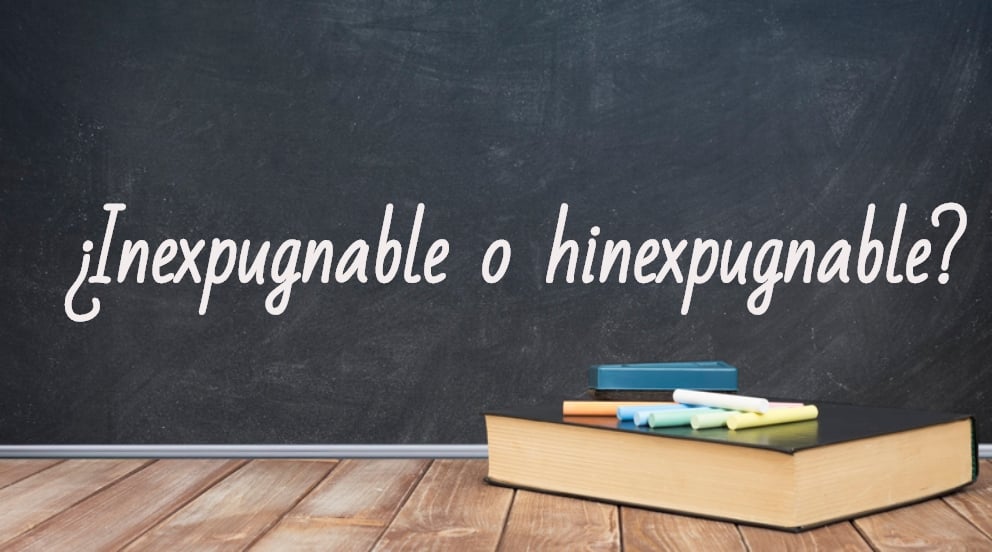 Se escribe inexpugnable o hinexpugnable