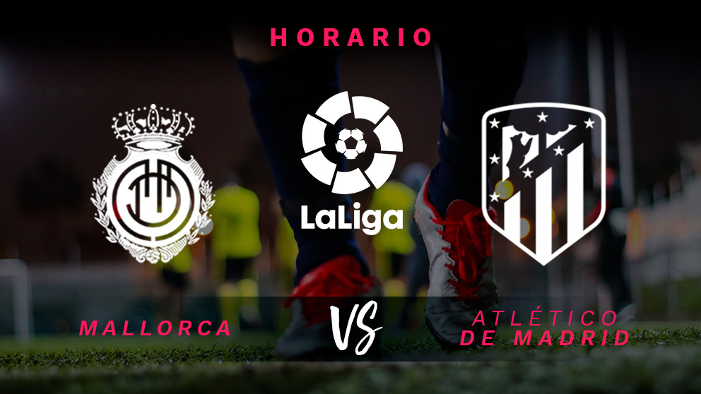 Mallorca – Atlético: horario y dónde ver en TV en directo el partido de hoy de la Liga Santander.