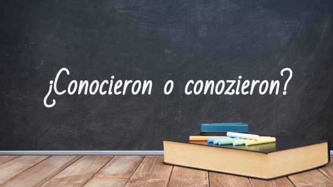 Cómo se escribe conocieron o conozieron