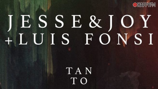 Jesse & Joy sorprenden al colaborar con Luis Fonsi en ‘Tanto’
