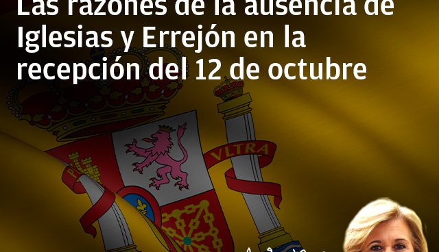 Las razones de la ausencia de Iglesias y Errejón en la recepción del 12 de octubre