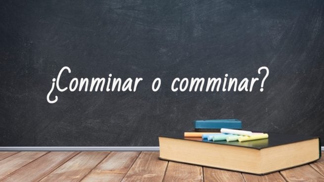 Cómo se escribe conminar o comminar