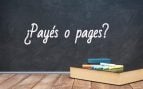 Cómo se escribe payés o pagés